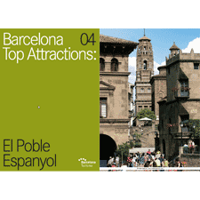 Barcelona Top Attractions 4 - Poble Espanyol